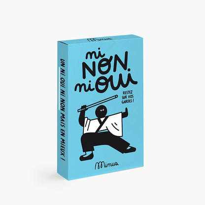 NI NON NI OUI Restez sur vos gardes !